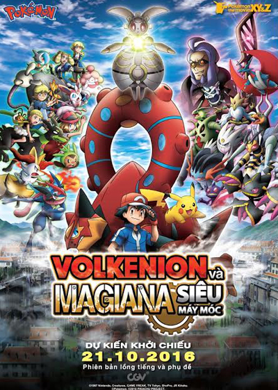 Poster của bộ phim Pokemon với tựa Việt là Pokemon XY&Z: Volkenion và Magiana Siêu máy móc. Poster của bộ phim Pokemon với tựa Việt là Pokemon XY&Z: Volkenion và Magiana Siêu máy móc.