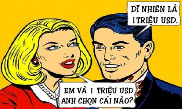 Vui cười: Một triệu đô la và em, anh chọn cái nào?